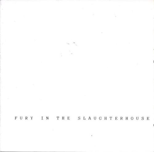 Fury in The Slaughterhouse - I 